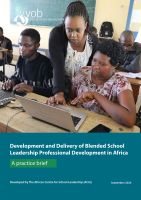 Development and Delivery of Blended School Leadership Professional Development in Africa – A practice brief