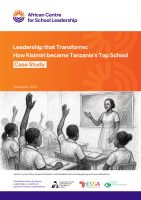 Leadership that transforms: How Kisimiri became Tanzania’s Top School